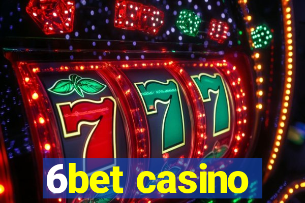6bet casino
